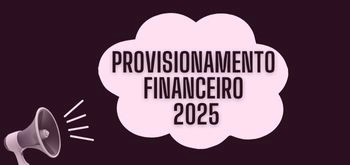 RELATÓRIO DE PROVISIONAMENTO FINANCEIRO - 2025